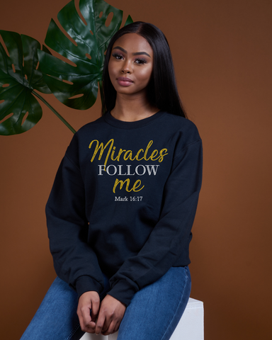 Miracles Follow Me Bling /Hoodie/Long Sleeve -New